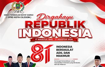 DPRD Kota Cilegon Mengucapkan Dirgahayu Republik Indonesia 17 Agustus 1945 – 17 Agustus 2026 ke 81 Tahun