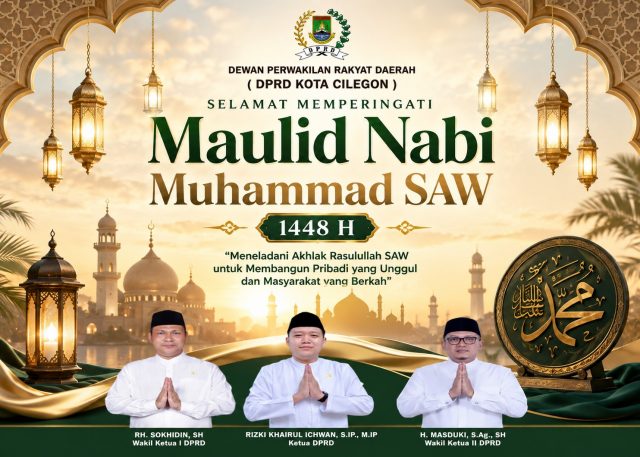 Dewan Perwakilan Rakyat Daerah (DPRD) Kabupaten Serang Mengucapkan Selamat Memperingati Maulid Nabi Muhammad SAW 1448 H