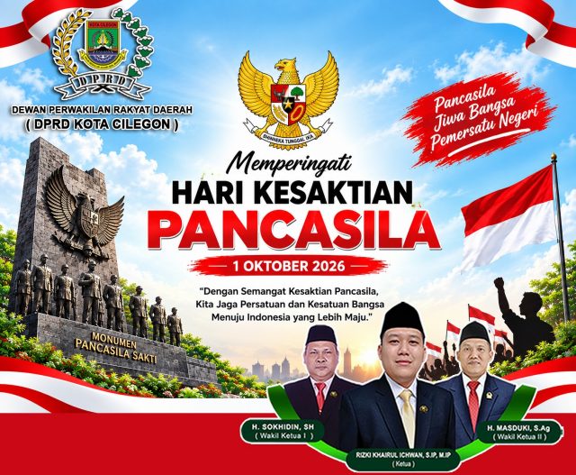 DPRD KOTA CILEGON MENGUCAPKAN SELAMAT MEMPERINGATI HARI KESAKTIAN PANCASILA 1 OKTOBER 2026
