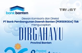 Dewan Komisaris dan Direksi PT Bank Pembangunan Daerah Banten (PERSERODA) Tbk Mengucapkan DIRGAHAYU Provinsi Banten ke 26 Tahun