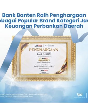 Bank Banten Raih Penghargaan sebagai Popular Brand Kategori Jasa Keuangan Perbankan Daerah